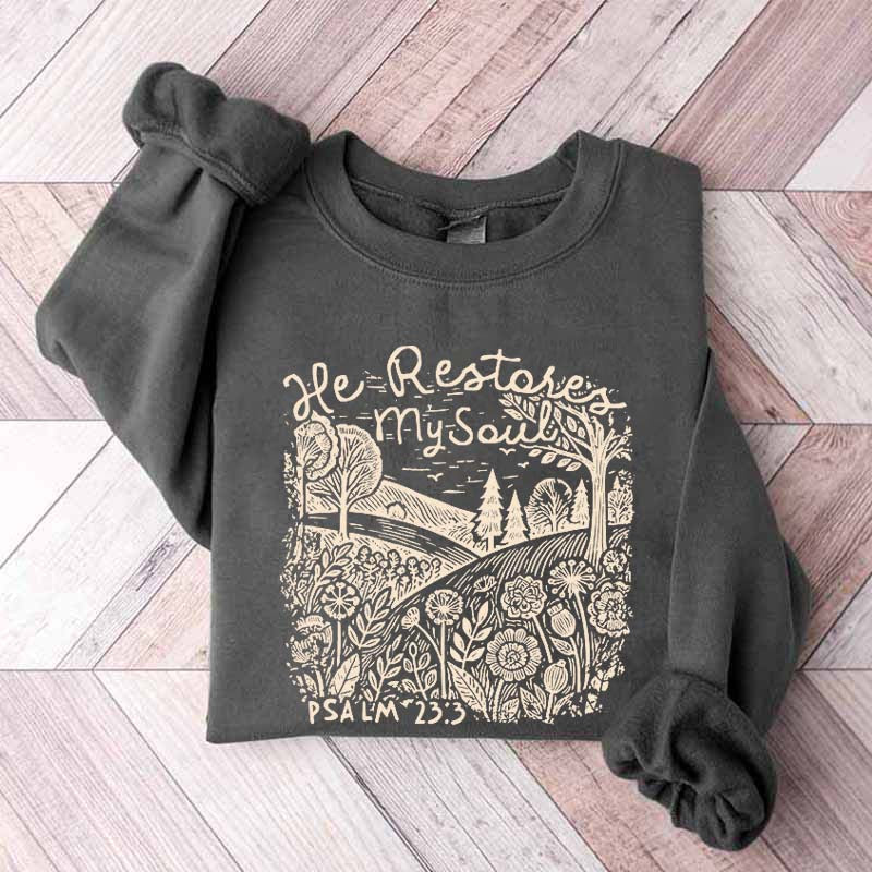 He Restores My Soul Psalm Floral Vintage Sweatshirt