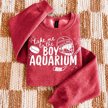 Take Me to the Boy Aquarium Hockey Sweatshirt