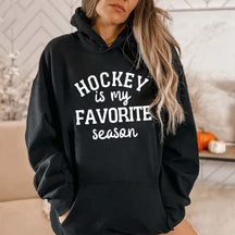 Hockey Is My Favorite Season Hoodie
