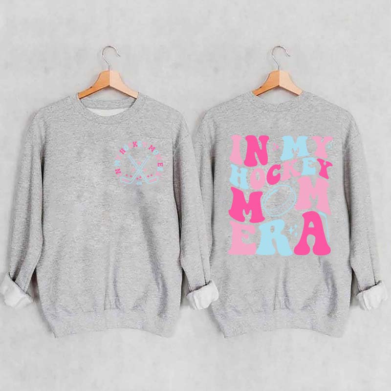 Cute In My Hockey Mom Era Sweatshirt