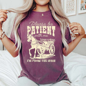 Please Be Patient Horse Western T-Shirt