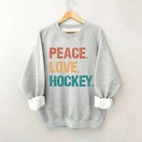Peace Love Hockey Sweatshirt
