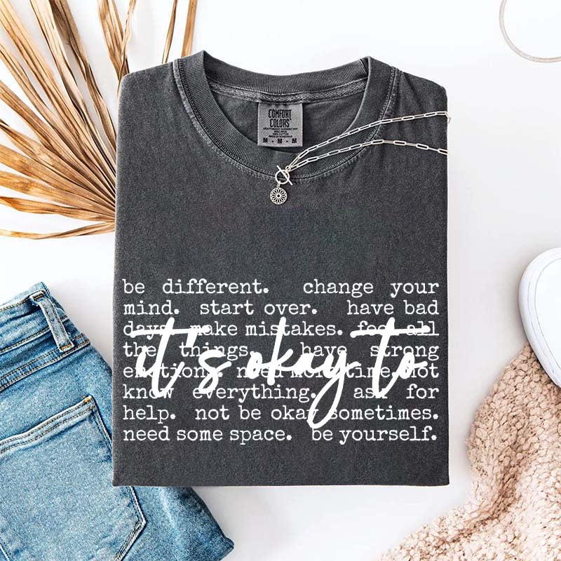 It's Okay Inspirational T-Shirt