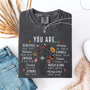 YOU ARE Inspirational Floral Beautiful Capable Strong T-Shirt