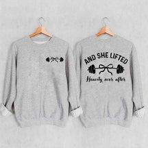And She Lifted Heavily Ever After Weightlifting Sweatshirt
