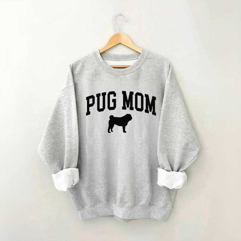 Pug Mama Dog Lover Sweatshirt