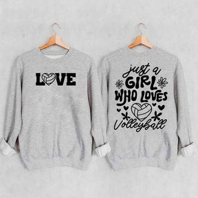 Just A Girl Who Loves Volleyball Sweatshirt