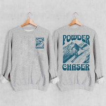 Powder Chaser Funny Skiing Sweatshirt