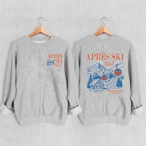 Custom Apres Ski Club Sweatshirt
