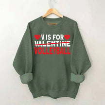 V is for Volleyball Valentines Day Sweatshirt