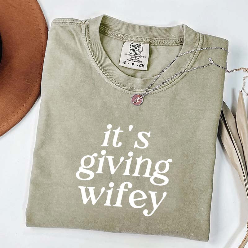 Its Giving Wifey T-Shirt