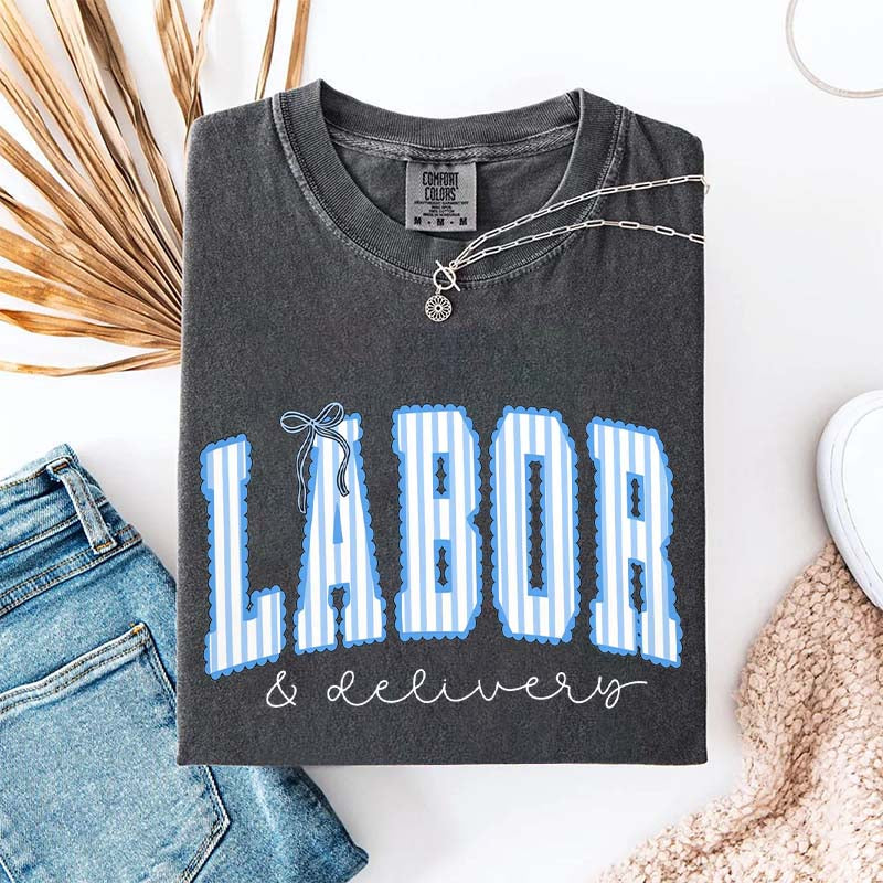 Labor and Delivery T-Shirt