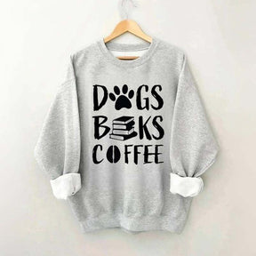 Dogs Books Coffee Sweatshirt