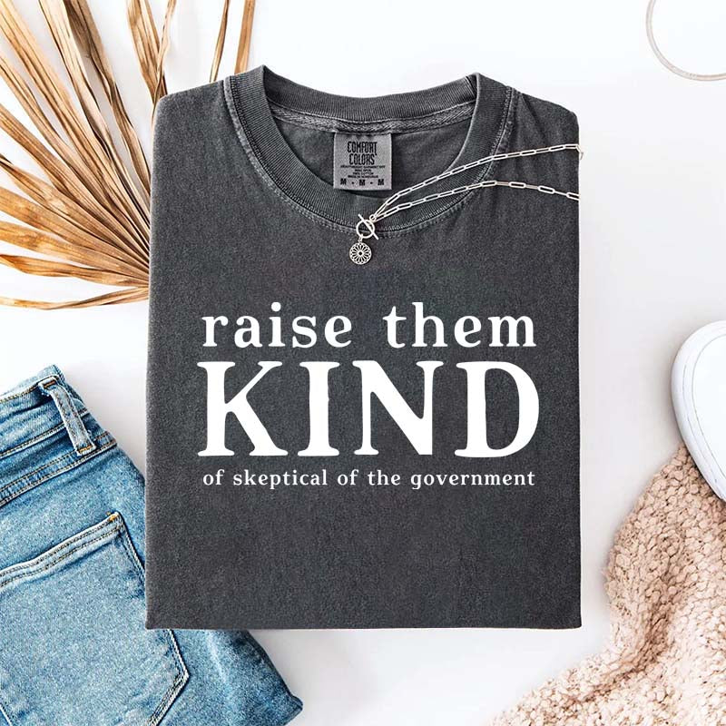 Raise Them Kind Homestead Mom Funny T-Shirt