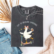 Off To Regulate Emotions Goose T-Shirt