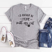 I'd Rather be Home With My Cat Cute T-Shirt