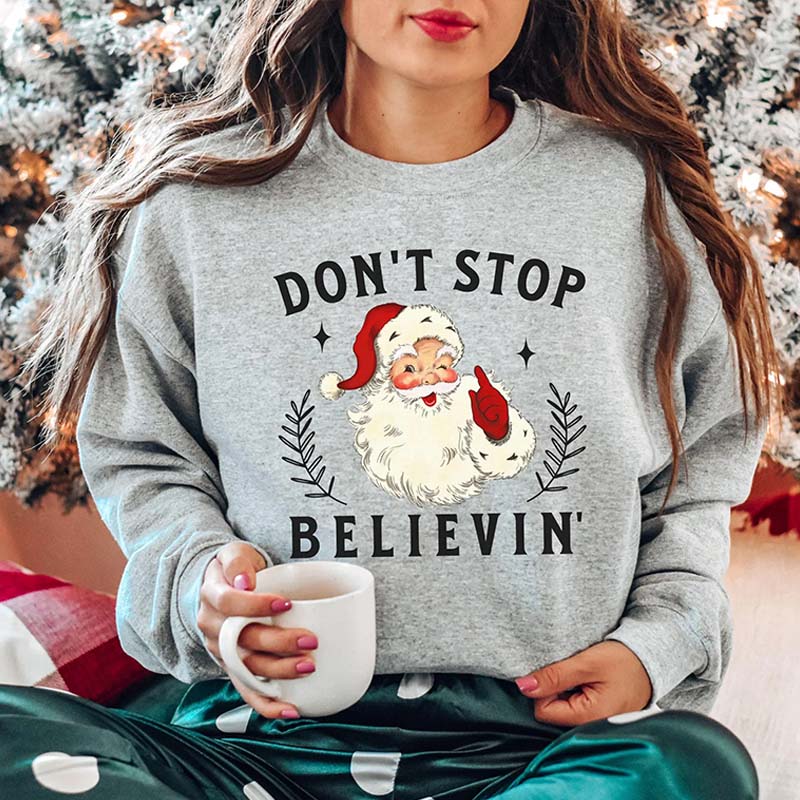 Don't Stop Believing Retro Santa Sweatshirt