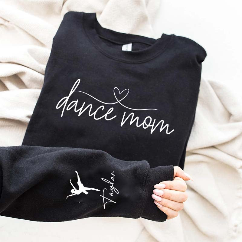 Custom Dance Mom Sweatshirt