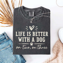 Retro Life Is Better With A Dog On Two On Three T-Shirt
