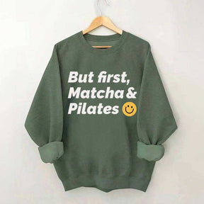 But First Matcha & Pilates Smile Face Sweatshirt