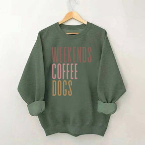 Weekends Coffee Dogs Sweatshirt