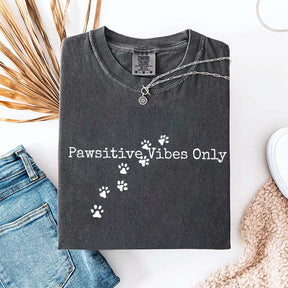 Pawsitive Vibes Only T-Shirt