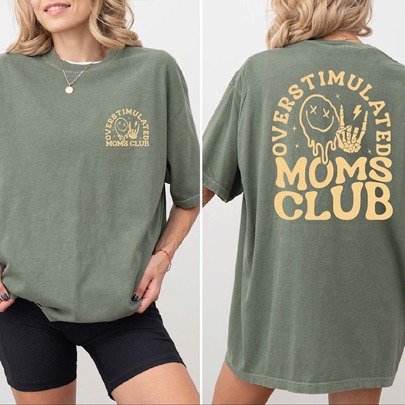 Funny Overstimulated Moms Club T-Shirt