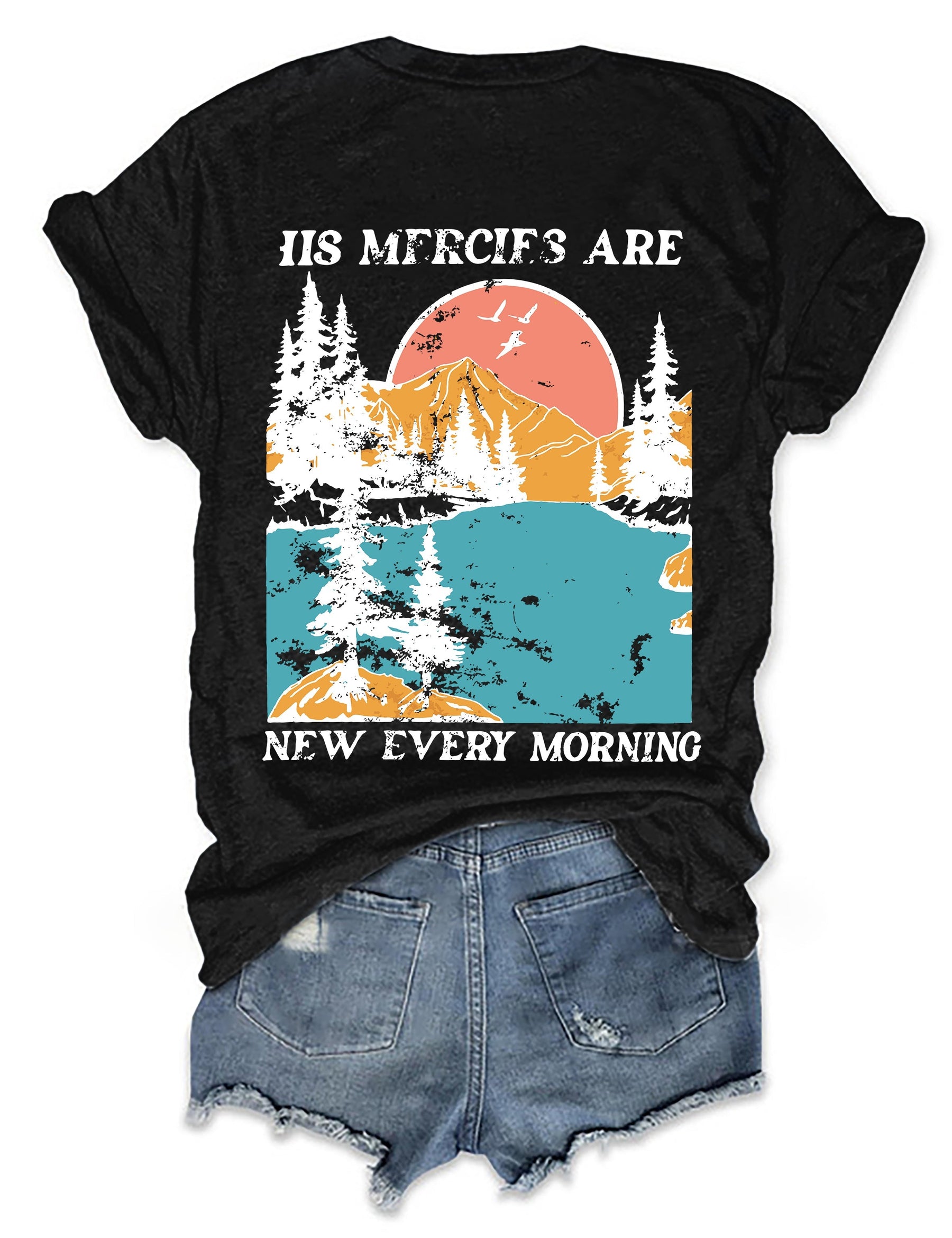 His Mercies Are New Every Morning T-shirt