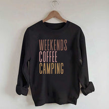 Weekends Coffee Camping Sweatshirt