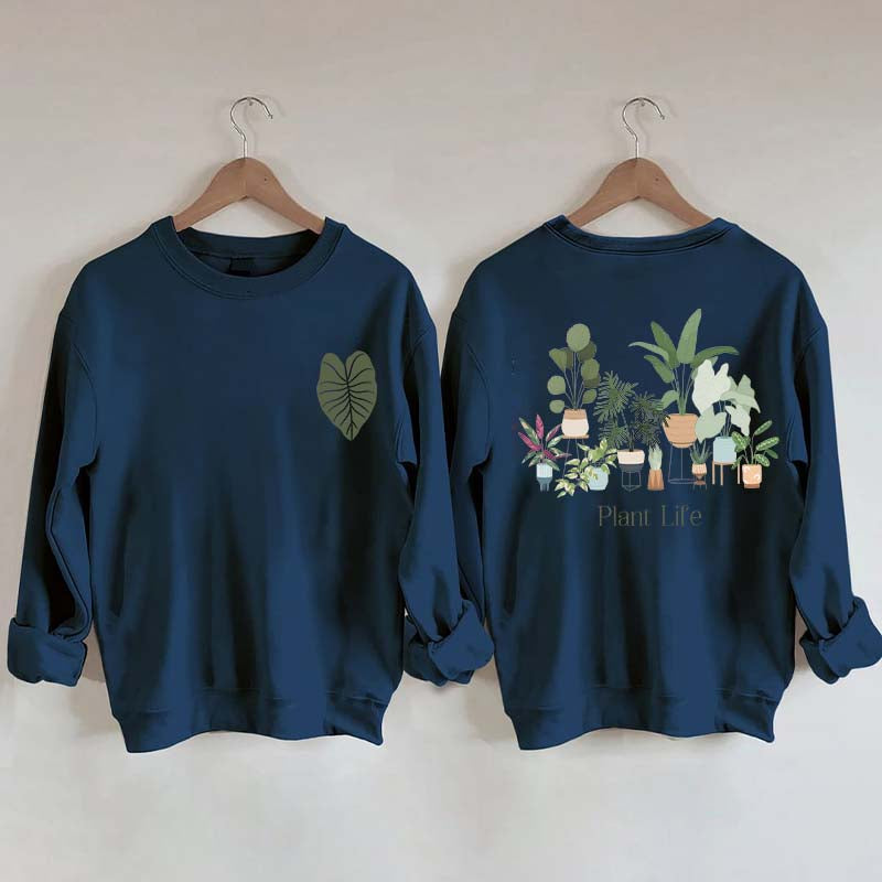 Plant Life Houseplant Lover Sweatshirt