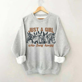 Just A Girl Who Loves Horses Sweatshirt