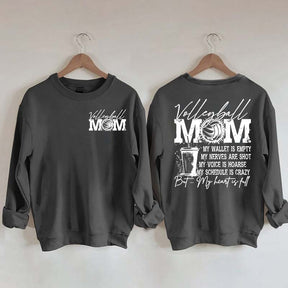 Volleyball Mom My Wallet is Empty Sweatshirt