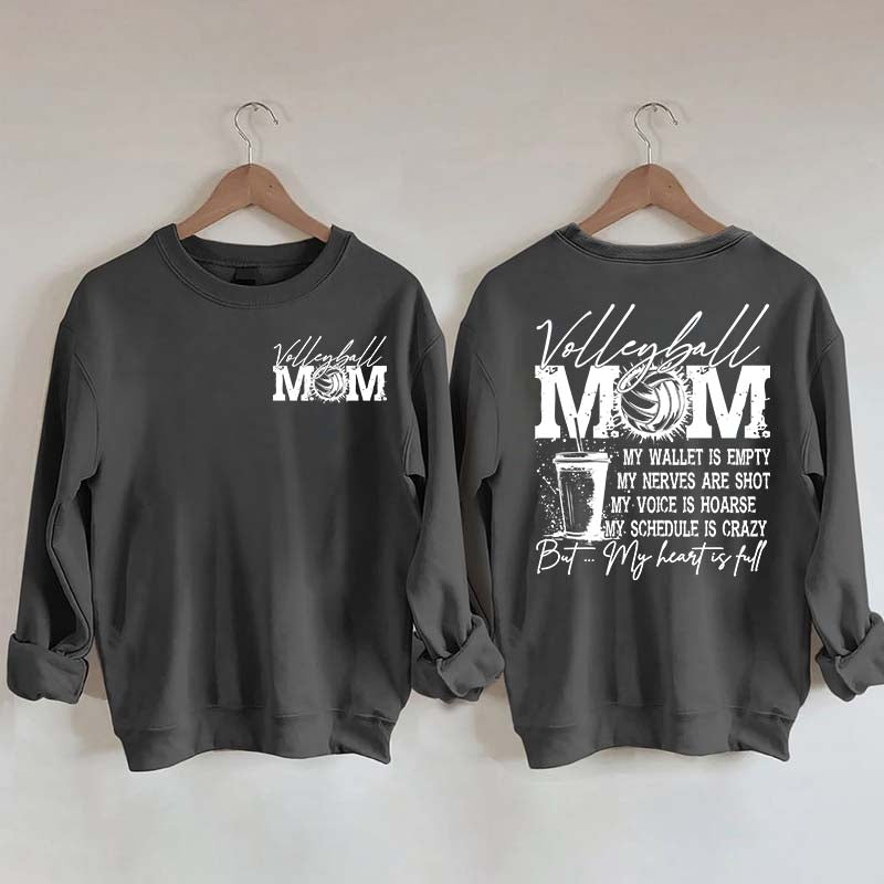 Volleyball Mom My Wallet is Empty Sweatshirt