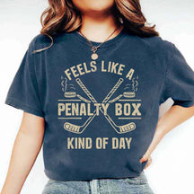 Feels Like A Penalty Box Kind Of Day T-Shirt