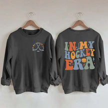 In My Hockey Mom Era Mama Sweatshirt