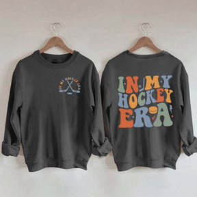 In My Hockey Mom Era Mama Sweatshirt