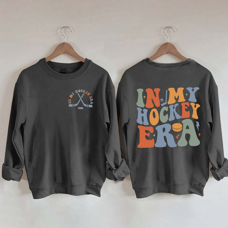 In My Hockey Mom Era Mama Sweatshirt