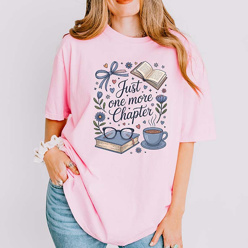 Just One More Chapter Book And Coffee T-Shirt