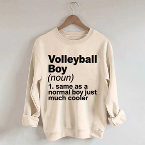 Volleyball Boy Definition Funny Sweatshirt