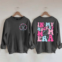 Cute In My Hockey Mom Era Sweatshirt