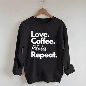 Love Coffee Pilates Repeat Sweatshirt