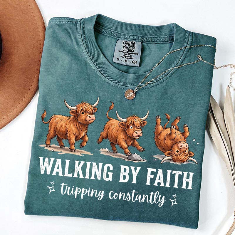 Highland Cow Walking By Faith Tripping Constantly T-Shirt