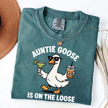 Auntie Goose Is On The Loose T-Shirt