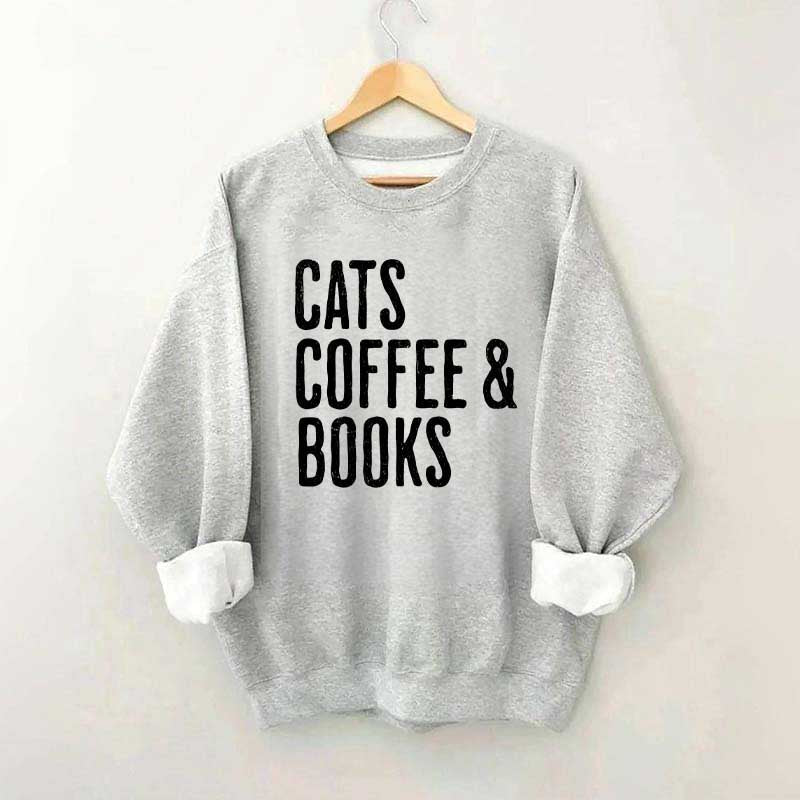 Cats Coffee And Books Sweatshirt