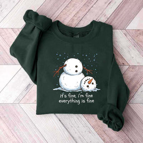 It's Fine I'm Fine Everything Is Fine Snowman Funny Sweatshirt