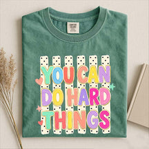 You Can Do Hard Things Cute Mental Health T-Shirt