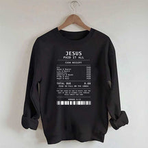 Jesus Paid It All Worship Sweatshirt
