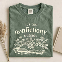 It's Too Nonfictiony Outside Reader T-Shirt
