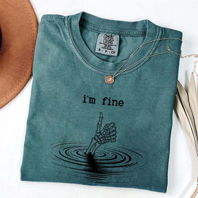 I'm Fine Skeleton Hand Funny T-Shirt