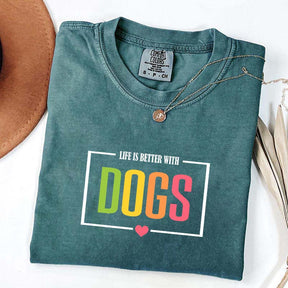 Favorite Life Is Better With Dogs T-Shirt